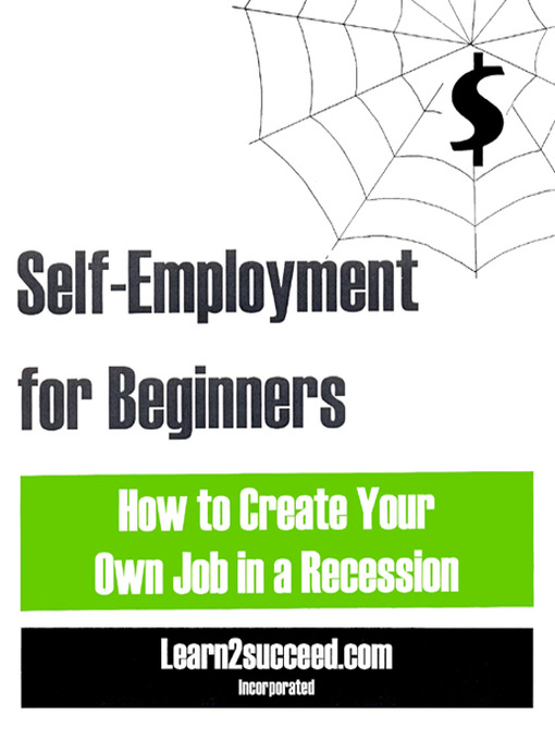 Title details for Self-Employment for Beginners by Learn2succeed.com Incorporated - Wait list